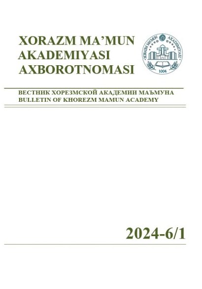 BULLETIN OF KHOREZM MAMUN ACADEMY