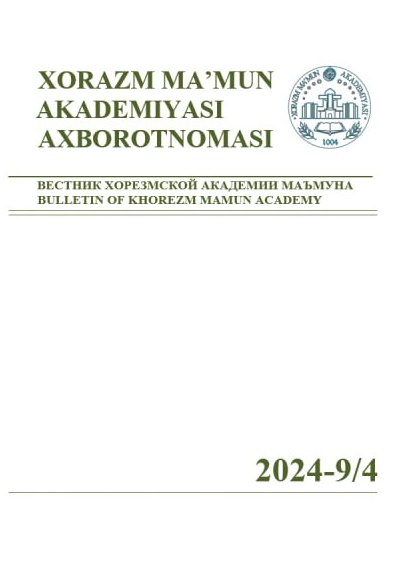 BULLETIN OF KHOREZM MAMUN ACADEMY