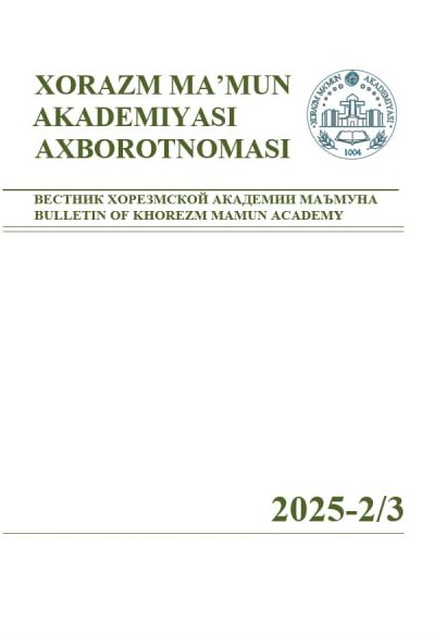 BULLETIN OF KHOREZM MAMUN ACADEMY