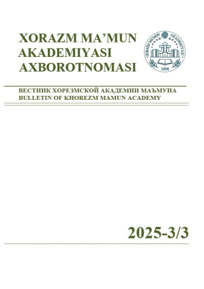 BULLETIN OF KHOREZM MAMUN ACADEMY