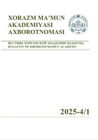 BULLETIN OF KHOREZM MAMUN ACADEMY
