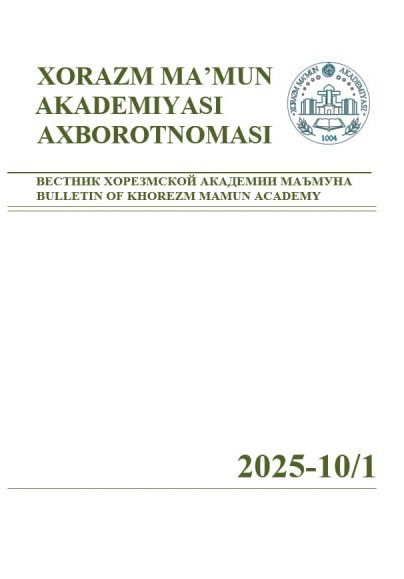 BULLETIN OF KHOREZM MAMUN ACADEMY