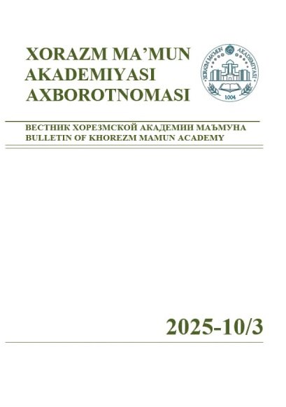 BULLETIN OF KHOREZM MAMUN ACADEMY