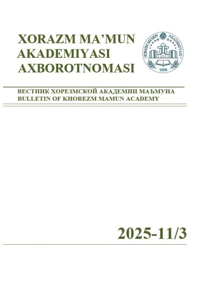 BULLETIN OF KHOREZM MAMUN ACADEMY