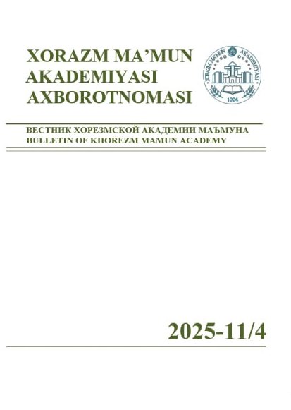 BULLETIN OF KHOREZM MAMUN ACADEMY