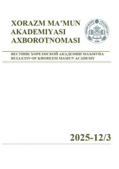 BULLETIN OF KHOREZM MAMUN ACADEMY