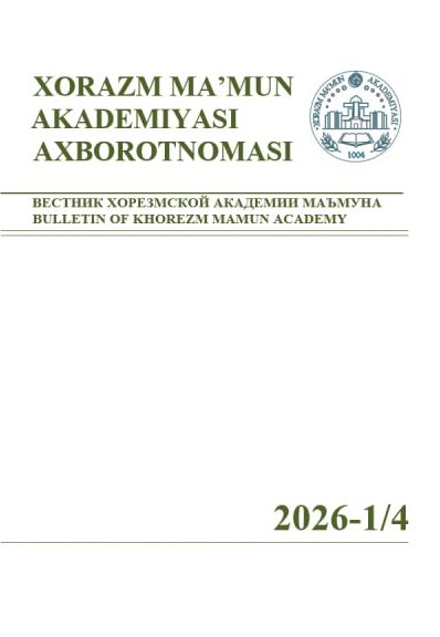 BULLETIN OF KHOREZM MAMUN ACADEMY