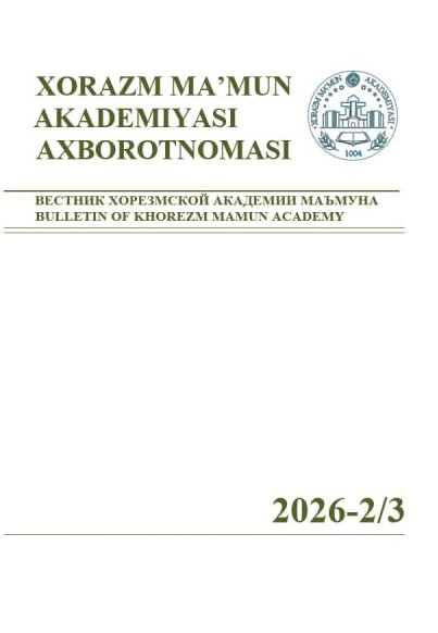 BULLETIN OF KHOREZM MAMUN ACADEMY