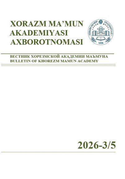 BULLETIN OF KHOREZM MAMUN ACADEMY