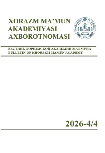 BULLETIN OF KHOREZM MAMUN ACADEMY