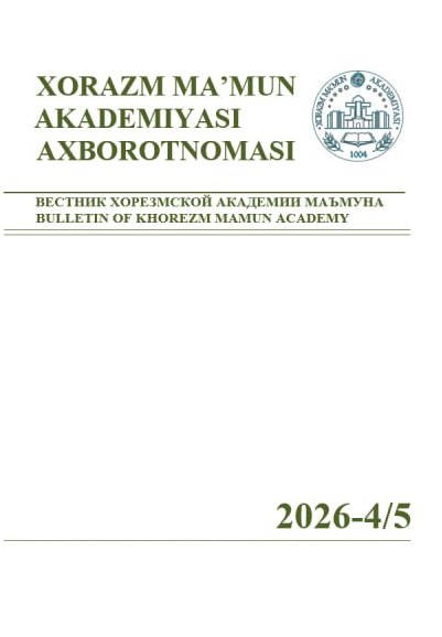 BULLETIN OF KHOREZM MAMUN ACADEMY