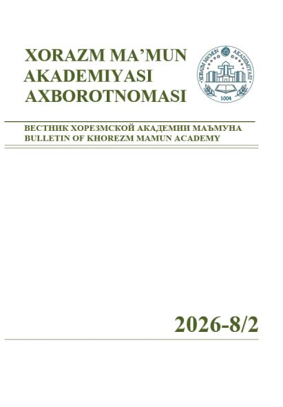 BULLETIN OF KHOREZM MAMUN ACADEMY