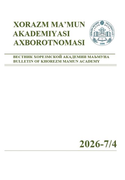 BULLETIN OF KHOREZM MAMUN ACADEMY