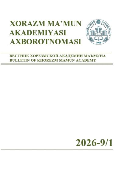 BULLETIN OF KHOREZM MAMUN ACADEMY